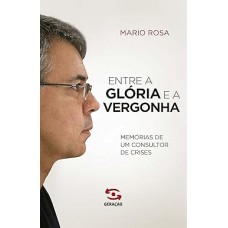 Entre a glória e a vergonha