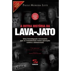 A outra história da Lava-jato