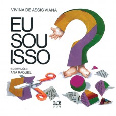 Eu sou isso?