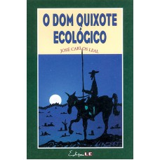 O Dom Quixote ecológico