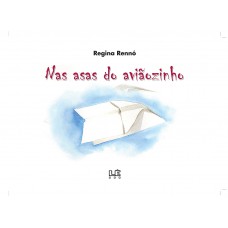 Nas asas do aviãozinho
