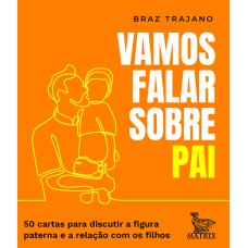 Vamos falar sobre pai