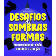 Desafios de sombras e formas