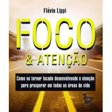 Foco & atenção