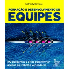 Formação e desenvolvimento de equipes