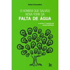 O homem que salvou NY da falta de água