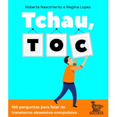 Tchau, TOC