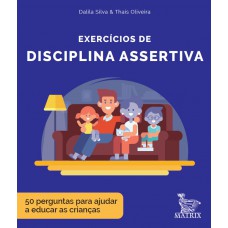 Exercícios de disciplina assertiva