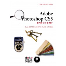 Adobe Photoshop CS5 One-on-One