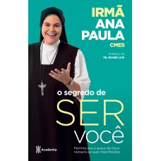 O segredo de ser você