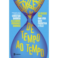 Dê tempo ao tempo