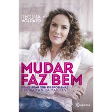 Mudar faz bem