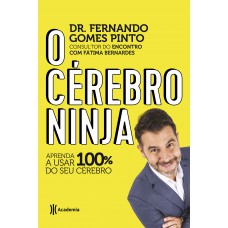 O cérebro ninja