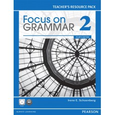 Focus On Grammar 2 Teacher''s Resource Pack with CD-Rom