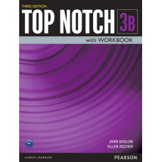 Top Notch 3 Student Book_Workbook Split B_Third Edition