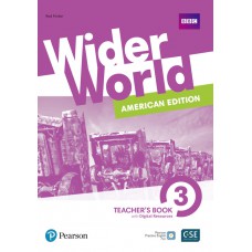 Wider World 3: American Edition - Teacher''s Book With Digital Resources + Online