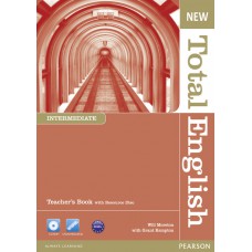 New Total English Intermediate Teacher''s Book and Teacher''s Resource CD Pack