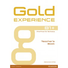 Gold Experience B1+ Teacher''s Book