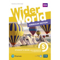 Wider World Starter: American Edition - Student''s Book and Workbook With Digital Resources + Online