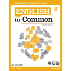 English In Common 3 Teacher''s Resource Book with Activeteach