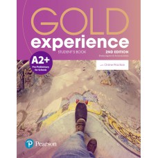 Gold Experience A2+ Preliminary for schools Student''s Book with Online Practice