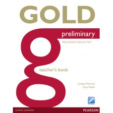 Gold Preliminary Teacher''s Book