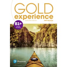 Gold Experience B1+ Pre-preliminary for schools Teacher''s Book