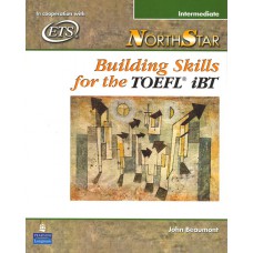 Northstar: Building Skills For The Toefl Ibt, Intermediate Student Book with Audio CDs