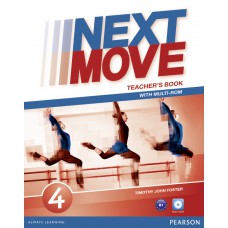 Next Move 4 Teacher''s Book & Multi-ROM Pack