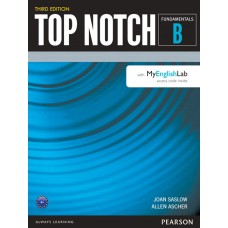 Top Notch Fundamentals Student''s Book Split B W Mel Third Edition