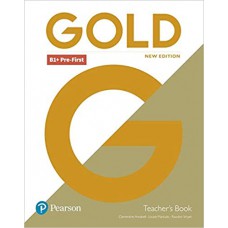 Gold B1+ Pre-First New Edition Teacher''s Book