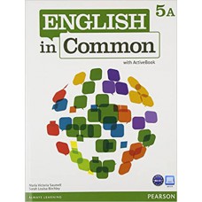 English in Common 5A Split: Student Book with ActiveBook and Workbook and MyEnglishLab