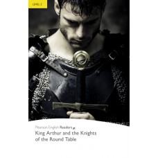 Penguin readers 2: King Arthur and The Knights Of The Round Table Book and MP3 Pack