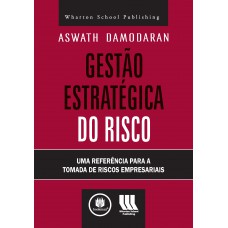 Gestão Estratégica do Risco