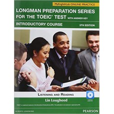 Longman Prep Series For The Toeic Test: Listening And Reading Intro Sb W_Cd-Rom_Ak & Mel