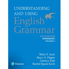 Understanding And Using English Grammar Workbook A W/ Answer Key