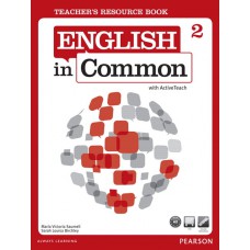 English In Common 2 Teacher''s Resource Book with Activeteach