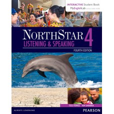 NorthStar Listening and Speaking 4 Student Book with Interactive Student Book and MyEnglishLab