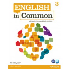 English In Common 3 with Activebook and Myenglishlab