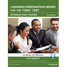 Longman Preparation Series for the TOEIC Test: Listening and Reading Introduction + CD-ROM w/Audio w/o Answer Key