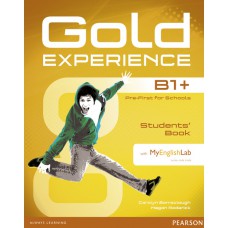 Gold Experience B1+ Students'' Book With Dvd-Rom And Mylab Pack