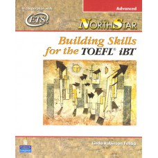 Northstar: Building Skills For The Toefl Ibt, Advanced Student Book