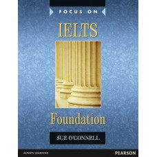 Focus On Ielts Foundation Coursebook