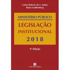 Ministério Público Legislação Institucional - 2018