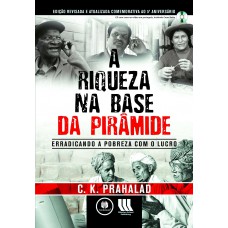 A Riqueza na Base da Pirâmide