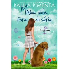 Minha vida fora de série - 1ª temporada