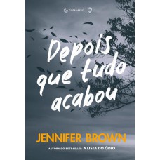 Depois que tudo acabou
