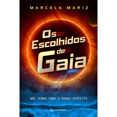 Os Escolhidos de Gaia