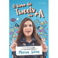 O livro de tweets da +A
