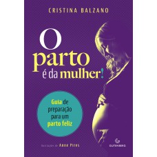 O parto é da mulher!